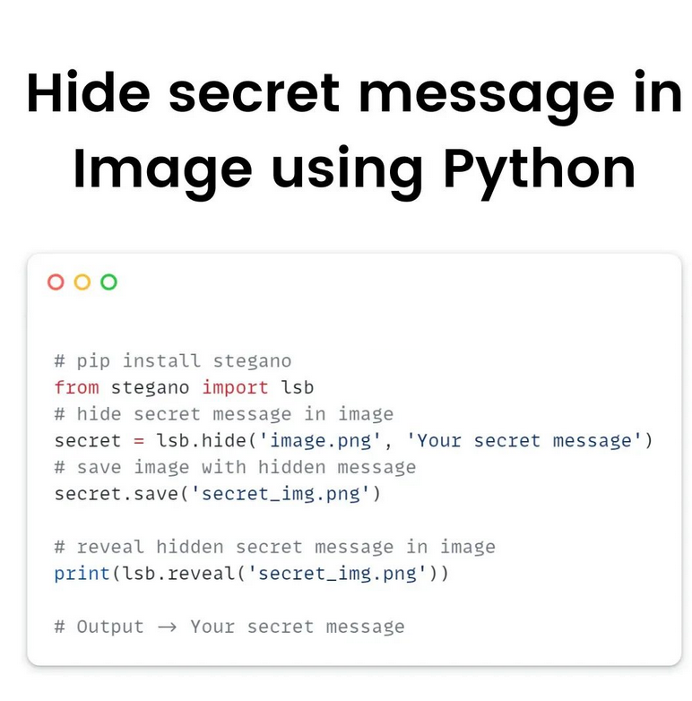 Python_Dv's tweet image. Hide secret message in image using Python
#python