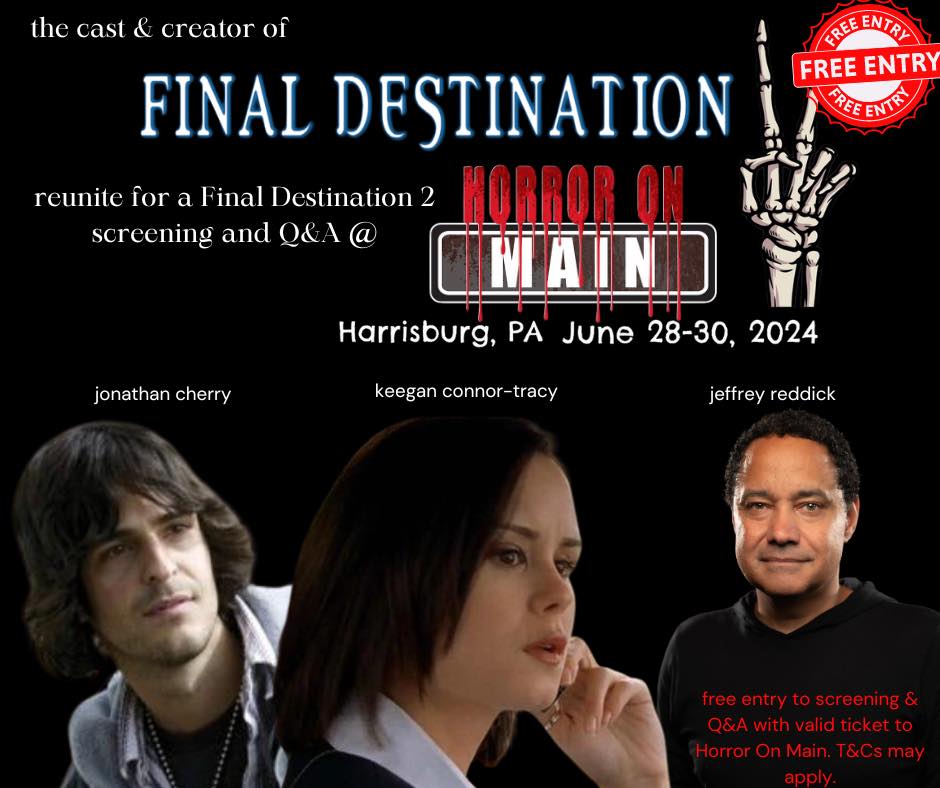 Tonight is the night! Don't miss out on the opportunity to watch Final Destination 2 with stars @keegolicious  and <a href="/yonathancherry/">Jonathan Cherry</a> , and creator <a href="/JeffreyaReddick/">Jeffrey Reddick 🌈👻</a> . Followed by an epic Q&amp;A, this event is not to be missed! Make sure to grab your solo or group photo op at