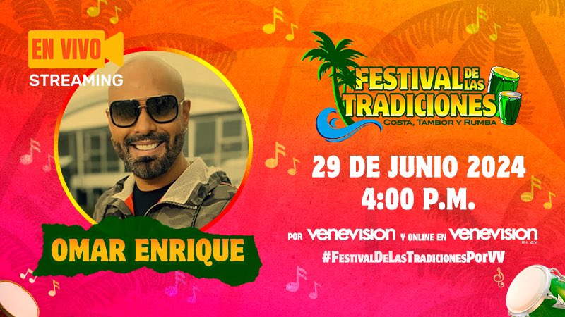 Venevision (@venevision) on Twitter photo ¡El #FestivalDeLasTradicionesPorVV recibirá a <a href="/OmarEnriqueVzla/">Omar Enrique</a> en el escenario 🥳! Sintoniza #Venevision 📺 o #VenevisionPlay 📲 a partir de las 4:00 p.m. 🤩 y disfruta junto a nosotros. get.venevisionplay.com ¡El #FestivalDeLasTradicionesPorVV recibirá a <a href="/OmarEnriqueVzla/">Omar Enrique</a> en el escenario 🥳! Sintoniza #Venevision 📺 o #VenevisionPlay 📲 a partir de las 4:00 p.m. 🤩 y disfruta junto a nosotros. get.venevisionplay.com