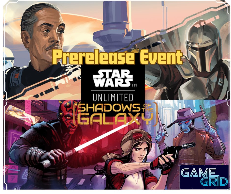 GameGridSSPRGS's tweet photo. 🚨 **Prerelease Event for Star Wars Unlimited: Shadows of the Galaxy!** 🚨

📅 **Date:** July 6th  
🕖 **Time:** 6:30 PM  
💲 **Buy-in:** $30  
🎟️ **Slots:** Only 8 available!  

Message or call now to reserve your spot!

Don't miss out on this exciting event! #StarWarsUnlimited https://t.co/kIE3VtrYts