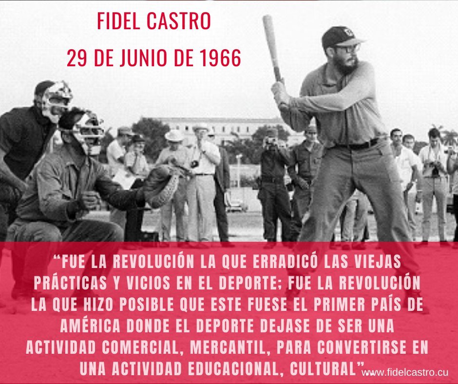 Verano en #Cuba #FidelPorSiempre “Fue la Revolución la que erradicó las viejas prácticas y vicios en el deporte; fue la Revolución la que hizo posible que ... dejase de ser una actividad comercial, mercantil, para convertirse en una actividad educacional, cultural”. #HolguínSí