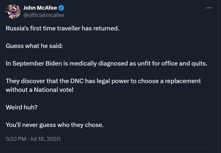 dom_lucre's tweet image. 🔥🚨DEVELOPING: This post from John McAfee the founder of McAfee antivirus software is resurfacing, in this post prior to his death McAfee he said that Joe Biden would be getting ‘replaced in September.’ 

At the time of this post everyone assumed he was referencing 2020 but the…
