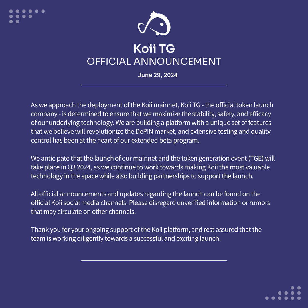 An official announcement from the Koii TG team regarding Koii’s mainnet and token launch.