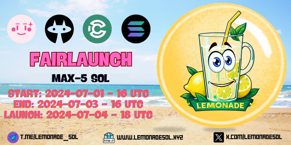 Fairlaunch is starting. A new trend $Lemonade

Start: 2024-07-01 / 16:00 UTC
End: 2024-07-03 / 16:00 UTC
Launch : 2024-07-04/ 18:00 UTC

Ca:
8GFM2WLg6hhCxLyEJVpqQadXtCxdiugcTGWiNwoxD9Cw

Chat:
t.me/lemonade_sol

pinksale.finance/solana/launchp…

#wif #slerf #water #beer #myro #sol
