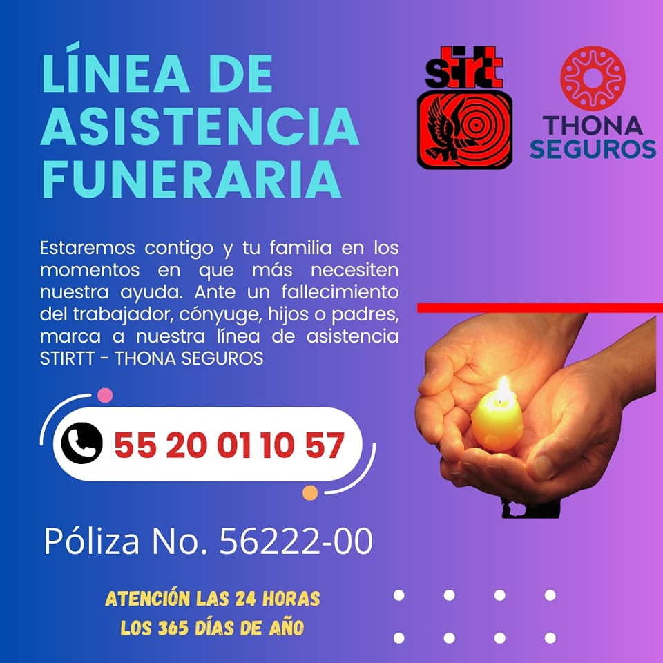 Compañero, compañera afiliada, recuerda que con tu seguro de gastos funerarios de <a href="/Thonaseguros/">Thona MX</a> tienes  la tranquilidad de saber que tú y tu familia estarán protegidos. 
#STIRTT #Seguros #Thona