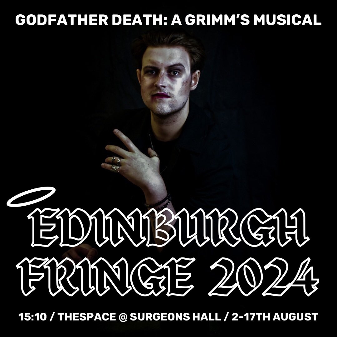 GFDmusical's tweet photo. THAT’S RIGHT, WE’RE BACK! 🕯️

Delighted to share that Godfather Death: A Grimm’s Musical is RETURNING to Ed Fringe for 2024 with @theSpaceUK!

With more seats, more songs and more deaths, we can’t WAIT to share our wee musical with our even more of you this year ❤️‍🔥⚰️💀🪦 https://t.co/N8r3FRpi1a