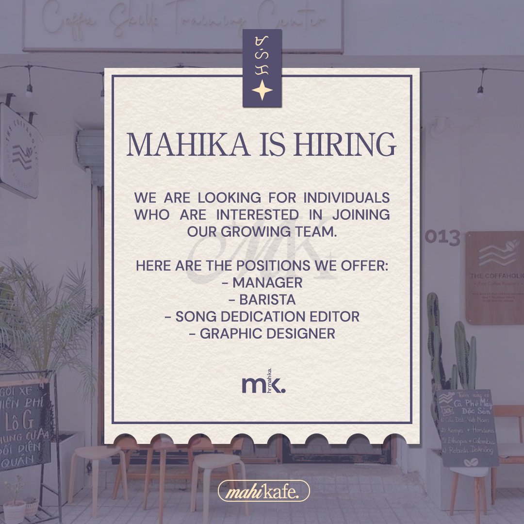 ⠀⠀

📍WE ARE HIRING

Mahika Kafé is opening its door for managers, baristas and editors who are willing to join and be a part of our family! Kindly answer the form attached below if you’re interested. We can’t wait to work with you!

🖇·˚    forms.gle/mdwErBRohArx3x…
⠀⠀