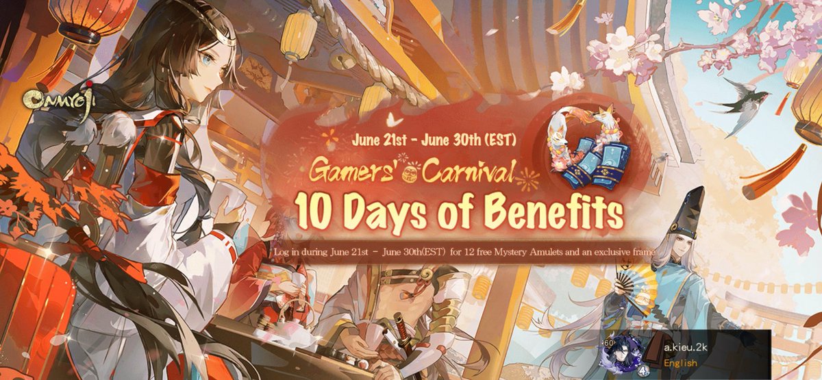 Claim 10 days of benefits from the Onmyoji Gamers' Carnival! #OnmyojiGamersCarnival