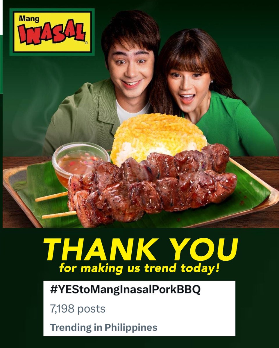 MangInasalPH's tweet photo. THANKS, MANG INASAL NATION for making us trend today! 🥳🎉 Never miss to visit your favorite Mang Inasal store and enjoy the Smoky-Sweet Juicy-Lammmbot Sarap Pork BBQ!

#MaThonLovesMangInasal 
#ILoveMangInasal💚💛
@MissMarisRacal @Ajenningss_ https://t.co/UPyQDsvKxE