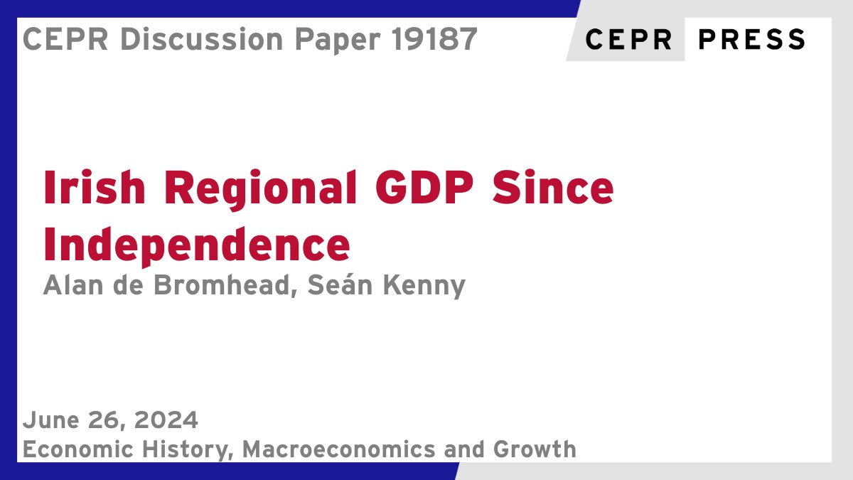 CEPR (@cepr_org) on Twitter photo New CEPR Discussion Paper - DP19187
#Irish Regional GDP since Independence
<a href="/alandebromhead/">Alan de Bromhead</a> <a href="/ucddublin/">University College Dublin</a> <a href="/EconomicsUCD/">UCD Economics</a>, <a href="/SeanEKH/">Seán Kenny</a> <a href="/UCC/">UCC Ireland</a> <a href="/lunduniversity/">Lund University</a>
ow.ly/i8LA50SrwwB
#CEPR_EH #CEPR_MG #economics New CEPR Discussion Paper - DP19187
#Irish Regional GDP since Independence
<a href="/alandebromhead/">Alan de Bromhead</a> <a href="/ucddublin/">University College Dublin</a> <a href="/EconomicsUCD/">UCD Economics</a>, <a href="/SeanEKH/">Seán Kenny</a> <a href="/UCC/">UCC Ireland</a> <a href="/lunduniversity/">Lund University</a>
ow.ly/i8LA50SrwwB
#CEPR_EH #CEPR_MG #economics