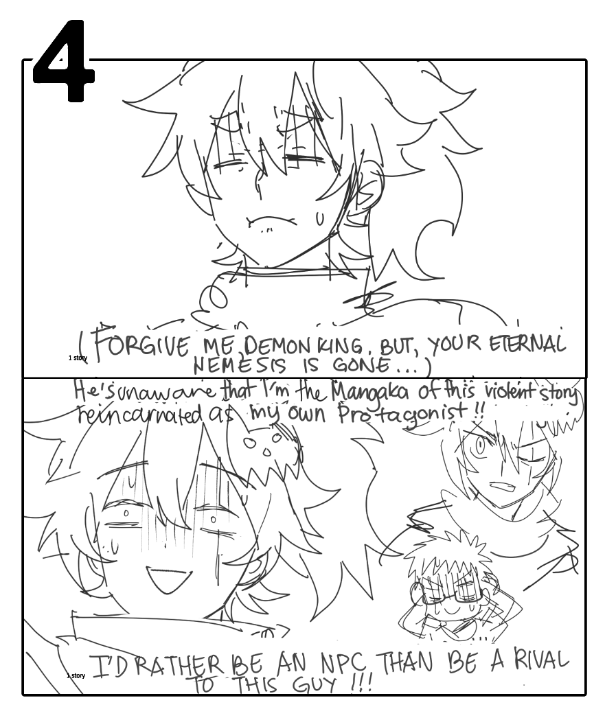 'I reincarnated as my violent manga's protagonist right before I finished it but I have god-forsaken NPC fighting skills so I decided to tempt my enemies with ✨FRIENDSHIP✨' [Sketch]

Scrapped story concept because it's been months since I made this. I've forgotten it haha 