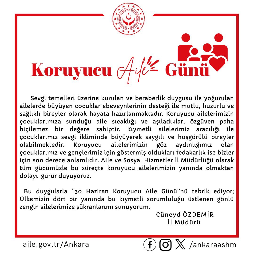 Ankaraashm's tweet photo. İl Müdürümüz Sayın Cüneyd ÖZDEMİR’in “30 Haziran Koruyucu Aile Günü” Mesajı;

“Sevgi temelleri üzerine kurulan ve beraberlik duygusu ile yoğurulan ailelerde büyüyen çocuklar ebeveynlerinin desteği ile mutlu, huzurlu ve sağlıklı bireyler olarak…”

@tcailesosyal 
@AnkaraValiligi https://t.co/ZGColCljgG