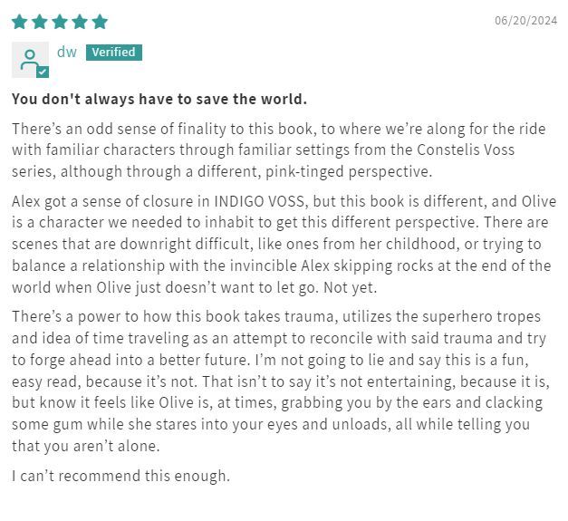 "There’s a power to how this book takes trauma, utilizes the superhero tropes and idea of time traveling as an attempt to reconcile with said trauma and try to forge ahead into a better future."

Thanks so much, Dave, for your wonderful review of my latest book!