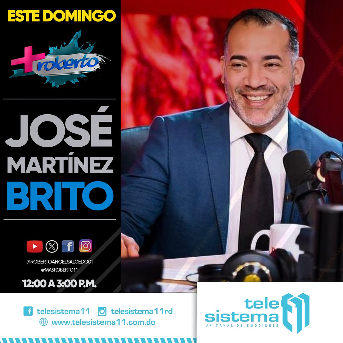 Plato fuerte hoy, con nosotros estará #JoseMartinezBrito ¡Sintonicen de 12/3pm! Por <a href="/telesistema11rd/">Telesistema 11</a> #BritoEnMasRoberto