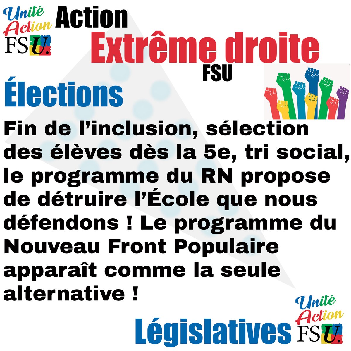 UniteActionFSU's tweet photo. Fin de l'inclusion, sélection des élèves dès la 5eme, #trisocial , le programme du RN propose de détruire l'École que nous défendons ! Le programme du #nouveaufrontpopulaire apparaît comme la seule alternative ! #législatives2024 https://t.co/OkW6jEbPe2