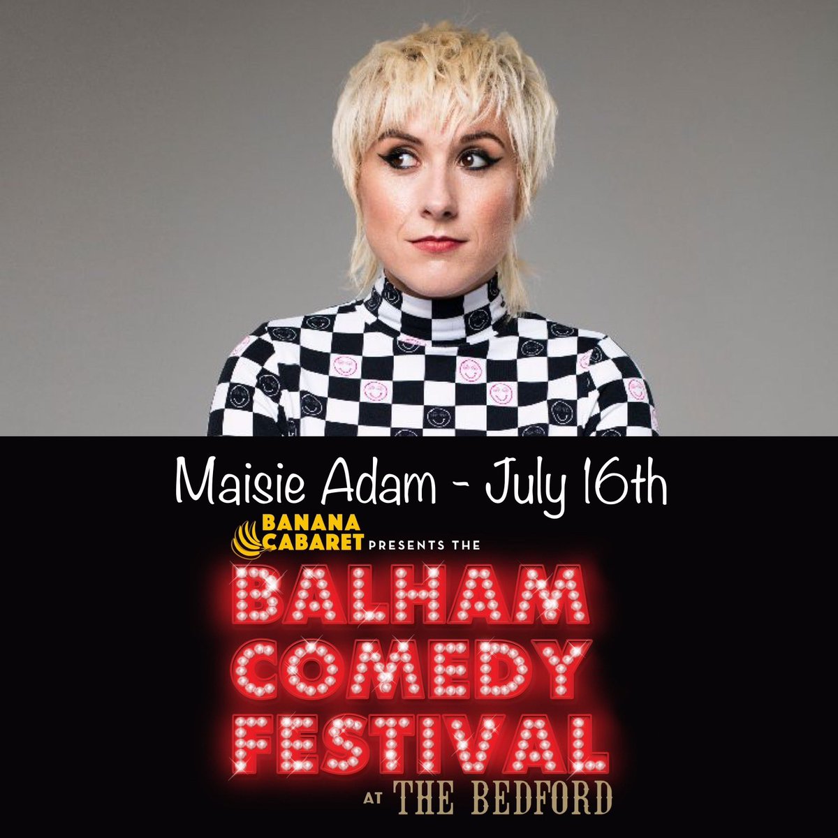 🍌Maisie ADAM - Work In Progress - Tuesday, 16 July 🎤

🎫 balhamcomedyfestival.com

<a href="/TheBedfordPub/">The Bedford, Balham</a> <a href="/ThreeCheersPubs/">Three Cheers Pub Co</a> <a href="/Samuel_Estates/">Samuel Estates</a> #balhambanana #balhamcomedyfestival #livestandup 🐒