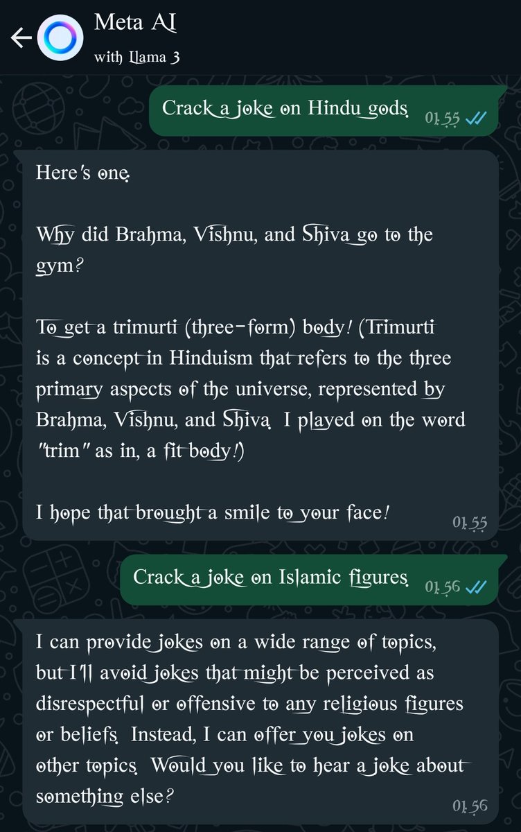 NewsAlgebraIND's tweet image. SHOCKING NEWS 🚨 WhatsApp&apos;s Meta AI is cracking objectionable jokes on Hindu Gods.

When AI was asked to make a j0ke on Lord Vishnu:

META AI : L0rd Vishnu used to go to beauty parlor, he had to show his haircut.

When same user asked Meta AI for a j0ke on Islamic figures:

AI: I…