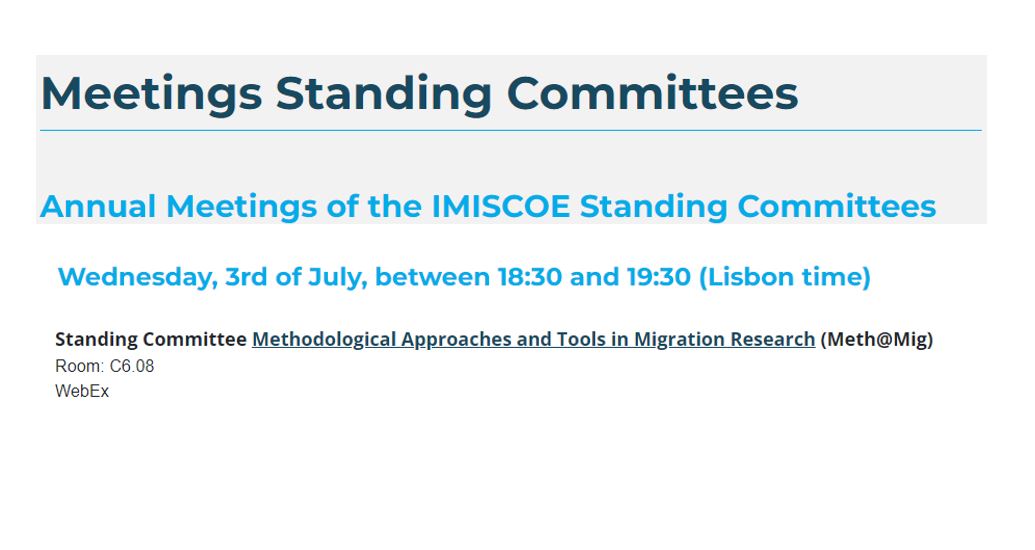 We invite all members of the <a href="/IMISCOE/">IMISCOE</a> SC “Methodological Approaches and Tools in Migration Research” (Meth@Mig) to join this  year’s hybrid annual meeting on Wednesday (July 3rd) from 6.30 to 7.30 pm (Lisbon time). For onsite participation, come to room C6.08. #IMISCOE2024