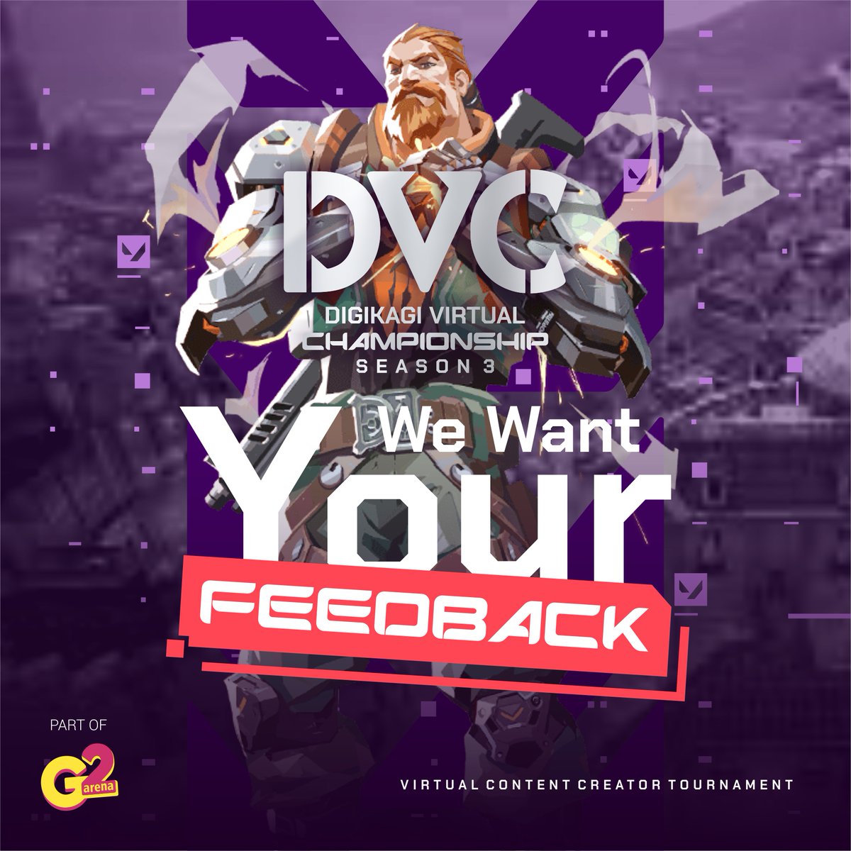 Sekali lagi terima kasih banyak atas antusiasme kalian dalam #DVCseason3 kali ini!

Agar DVC dapat berkembang dengan lebih baik lagi, mohon berikan feedback kalian di kolom komentar!

Feedback kalian akan sangat membantu pengembangan DVC ke depannya.

#g2Arena #digikagi