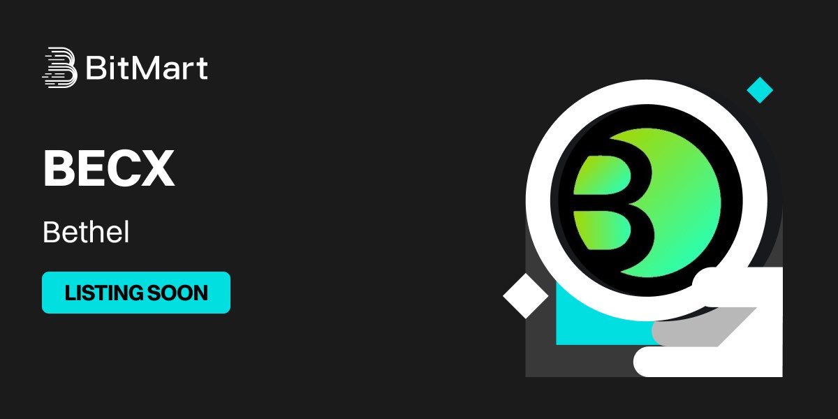 🌟 Upcoming New Listing 🌟

🤩 #BitMart will list $BECX <a href="/BethelPlatform/">ZKP Storage</a> soon! 

Keep an eye on our socials for further announcements.

Share in the comments what you like about this project 👇

#BECXBitMartListing #Bethel