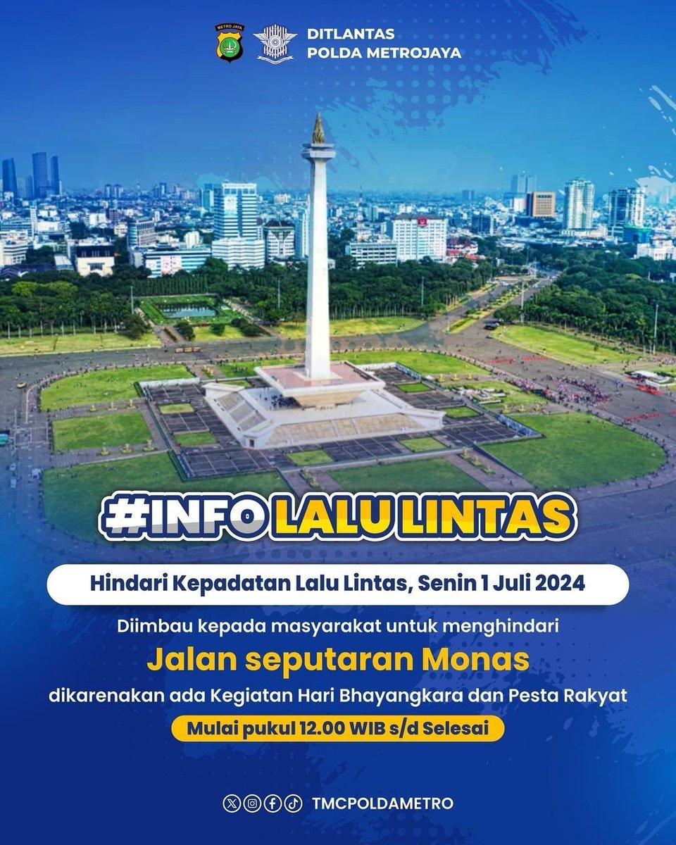 PENGUMUMAN 📢

Sobat Lantas yang hari Senin akan lewat Monas, wajib simak info ini!

Pada hari Senin tanggal 01 Juli 2024, akan diadakan peringatan HUT Bhayangkara ke-78 di Monas dan akan dihadiri oleh kurang lebih 182.000 orang.

Jadi untuk Sobat Lantas yang akan melintas di