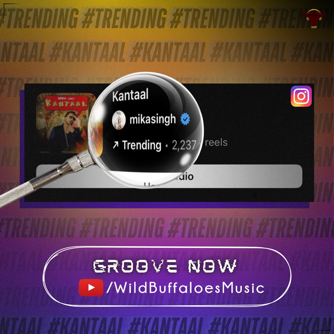 #Kantaal is NOW TRENDING on Instagram! 💥

Dance on ‘Kantaal’, shoot it and upload! ✨ 
Don’t forget to tag us on @wildbuffaloesmusic ! 🏷️

Watch now: youtu.be/OipBROJu2CE?si…

This song is also STREAMING on all the music streaming platforms! 🚨

#Kantaal #MikaSingh #trending