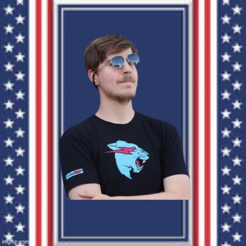 DEAonSolana's tweet image. Mr Beast for president