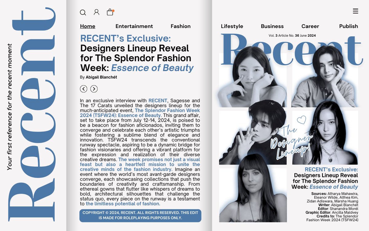 RECENTlME's tweet image. ㅤ

       RECENT ARTICLE NO. 37

       RECENT'S EXCLUSIVE: DESIGNERS
       LINEUP REVEAL FOR THE SPLENDOR
       FASHION WEEK: ESSENCE OF BEAUTY

       The committee of TSFW24, Sagesse and
       The Seventeen Carat, exclusively shared 
       the designers lineup.

ㅤ