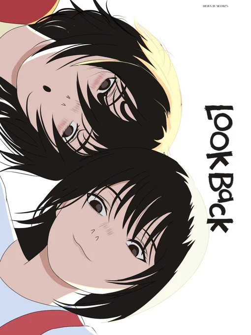 Don't look back in anger #lookback #ルックバック #fujimoto #fujino #kyomoto 