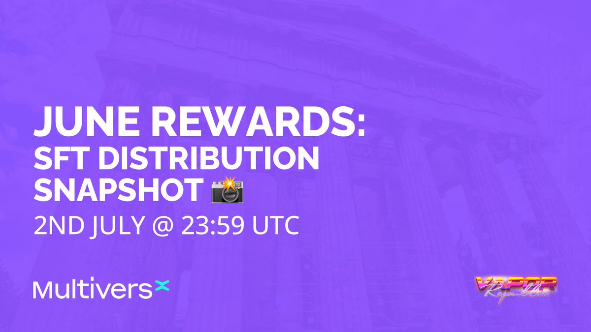 VaporRepublic's tweet image. 🏛️ @VaporRepublic Citizens!

⚡️ Keep your Vapor SFTs safe in your @MultiversX wallet and get ready for this month's $EGLD staking distribution snapshot.

📸 Snapshot: 2nd July, 23:59 UTC

🔥 $EGLD distribution will follow on the 3rd of July.