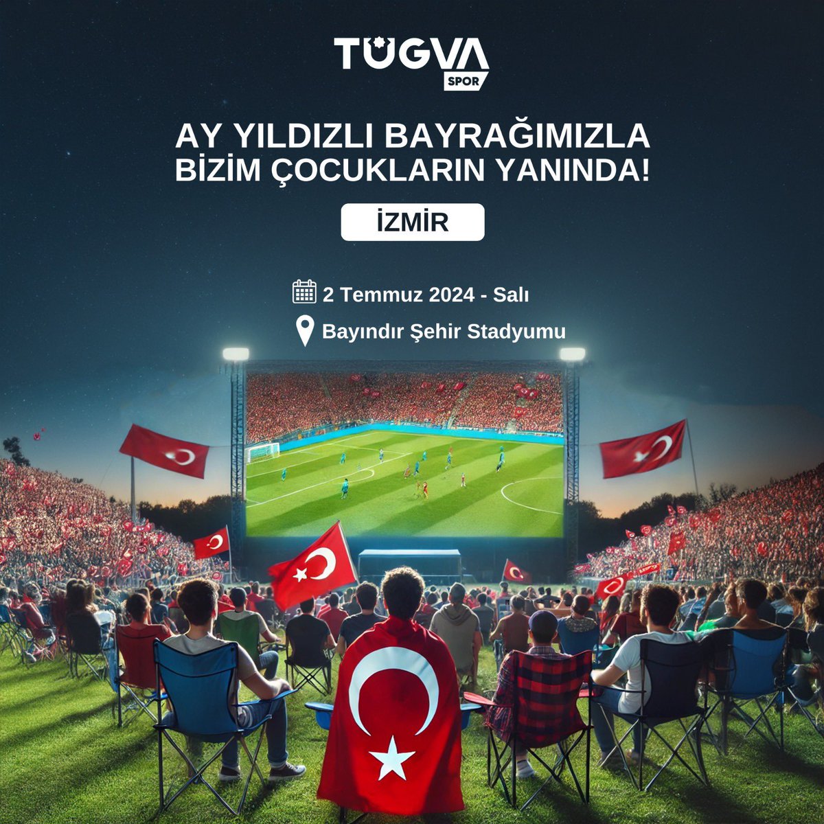 🏟️ Euro 2024 🏆🏆🏆
-Türkiyemiz ile Finale adım adım ilerliyoruz…🏆

⚽️⚽️⚽️Haydi çocuklar, Nefesler;
🇹🇷 Türkiye - Avusturya 🇦🇹 maçı için tutuldu.

Futbol heyecanını, BAYINDIR’da atıyor.

🗓️2 Temmuz 2024
⏰ 22:00
📍Bayındır Şehir Stadyumu

#bizimçocuklar
<a href="/tugvaizmir/">TÜGVA İzmir</a>