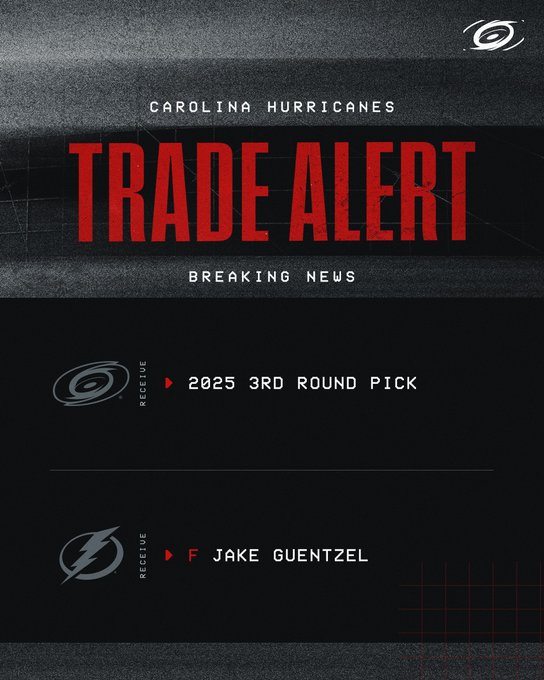 Graphic announcing the Canes have traded Jake Guentzel to the Lightning for a 2025 3rd round pick 