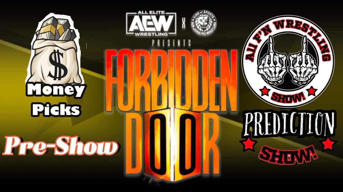 AllFNWrestling's tweet photo. Today on the All FN Wrestling Show, it’s Forbidden Door prediction time ! You can take these picks to the bank they are as good as money, with our locks of the night! 
10:30 pacific 1:30 eastern 
-The News
-Canada Dry vs JFB in an all out wager war! 
https://t.co/grDDDvNb74 https://t.co/ckjQG2D8b5