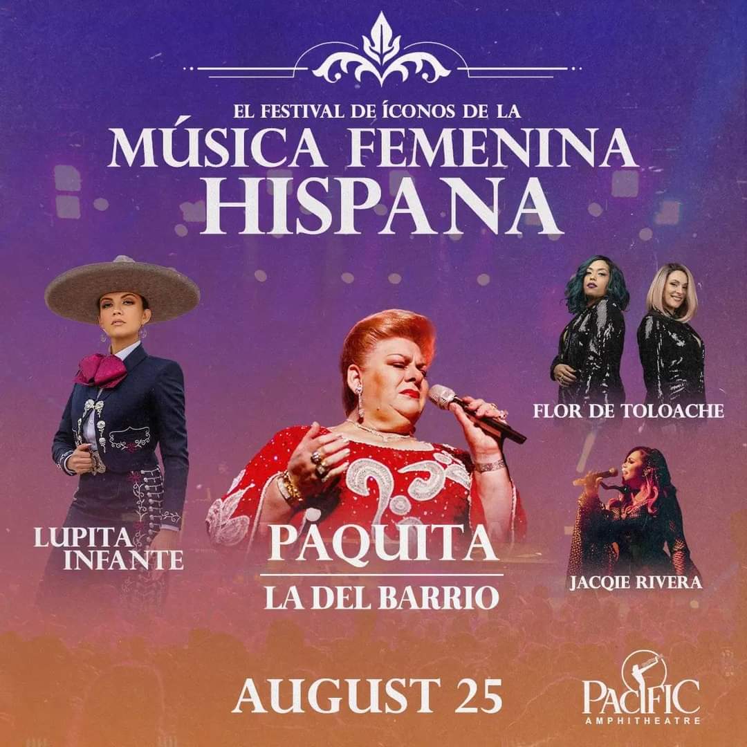 Atención Orange Country llegan Las Cantantes Femeninas Del Momento  En El Festival  De Iconos De La Música Femenina Hispana #LupitaInfante #JacquieRivera #flordetoloache @PacificAnphitheatre Domingo 25 De Agosto  2024 <a href="/cpievents/">CPI Events</a>