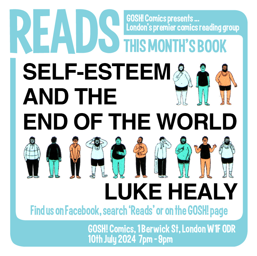 Gosh! Comics (@goshcomics) on Twitter photo As long time fans of <a href="/LukeHealy/">Luke Healy</a> we couldn't resist picking his latest work "Self-Esteem and the End of the World" for our monthly reading group. How's that for a self-esteem boost! As long time fans of <a href="/LukeHealy/">Luke Healy</a> we couldn't resist picking his latest work "Self-Esteem and the End of the World" for our monthly reading group. How's that for a self-esteem boost!