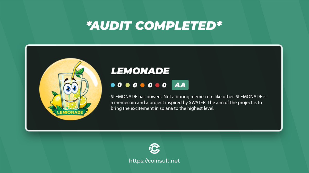 🔒 AUDIT COMPLETED FOR LEMONADE

🎁 GIVEAWAY: $10 (48 hours)

1⃣ Follow <a href="/lemonadesol/">LEMONADE | SOLANA</a> &amp; <a href="/CoinsultAudits/">Coinsult - Audits & Development</a>
2⃣ Like + RT this tweet
3⃣ Place a comment 💬

Go check out the full project page of LEMONADE 👇
coinsult.net/projects/lemon…

Link to the LEMONADE Fair Launch 👇