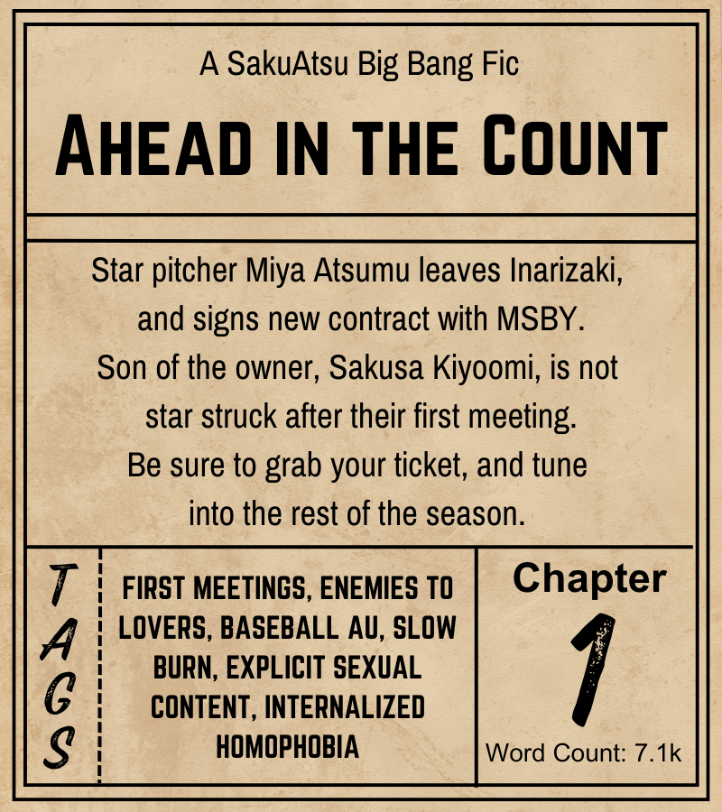 a_very_smolfrog's tweet image. Finally time to post my fic for the @sakuatsubigbang !!!

So happy to finally be able to share this! 

⚾️Link in the replies.

ahead in the count | sakuatsu | rated e | 7.1k