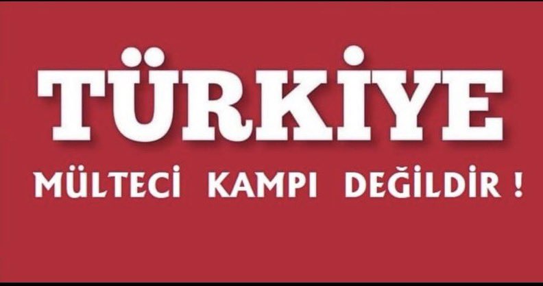 #ÜlkemdeMülteciİstemiyorum