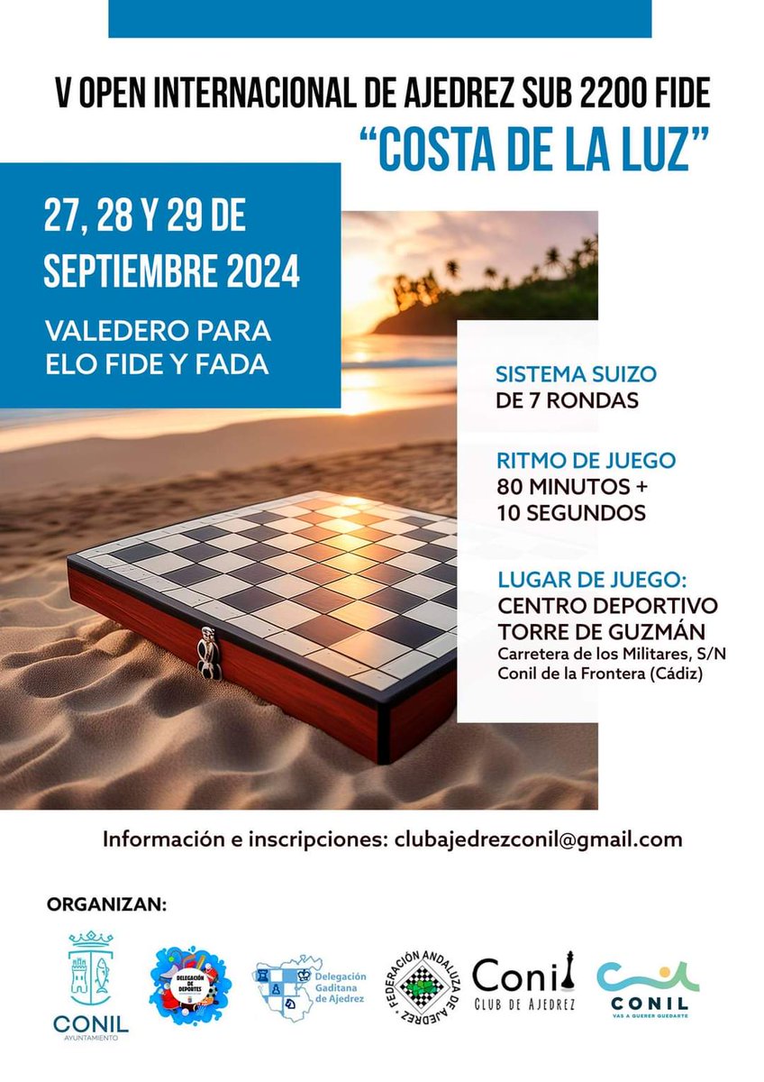 𝐕 𝐎𝐩𝐞𝐧 𝐈𝐧𝐭𝐞𝐫𝐧𝐚𝐜𝐢𝐨𝐧𝐚𝐥 𝐝𝐞 𝐀𝐣𝐞𝐝𝐫𝐞𝐳 𝐒𝐮𝐛 𝟐𝟐𝟎𝟎 𝐅𝐈𝐃𝐄 "𝐂𝐨𝐬𝐭𝐚 𝐝𝐞 𝐥𝐚 𝐋𝐮𝐳" ♟♟♟

📅 𝗙𝗲𝗰𝗵𝗮 𝘆 𝗵𝗼𝗿𝗮: del 27 al 29 de septiembre del 2024

⏱️ 𝗥𝗶𝘁𝗺𝗼 𝗱𝗲 𝗷𝘂𝗲𝗴𝗼: 80 minutos + 10 segundos por jugada