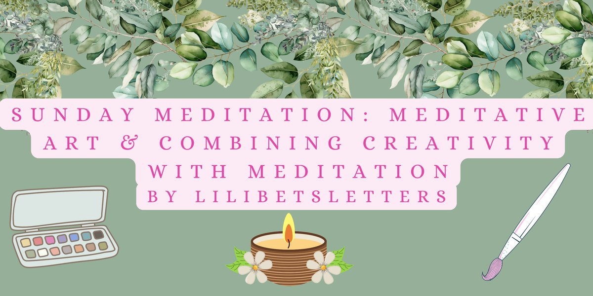 Sunday meditation: Meditative Art &amp; Combining Creativity with Meditation 🌸🧘 
open.substack.com/pub/lilibetsle… 

#Meditation #Creativity #Wellness