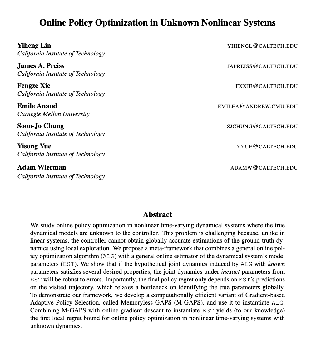 Excited to share that "Online Policy Optimization in Unknown Nonlinear Systems" is accepted to #COLT2024!

Paper: arxiv.org/abs/2404.13009

This work introduces a new bridge between online learning and adaptive control.  An important finding in adaptive control is that one often