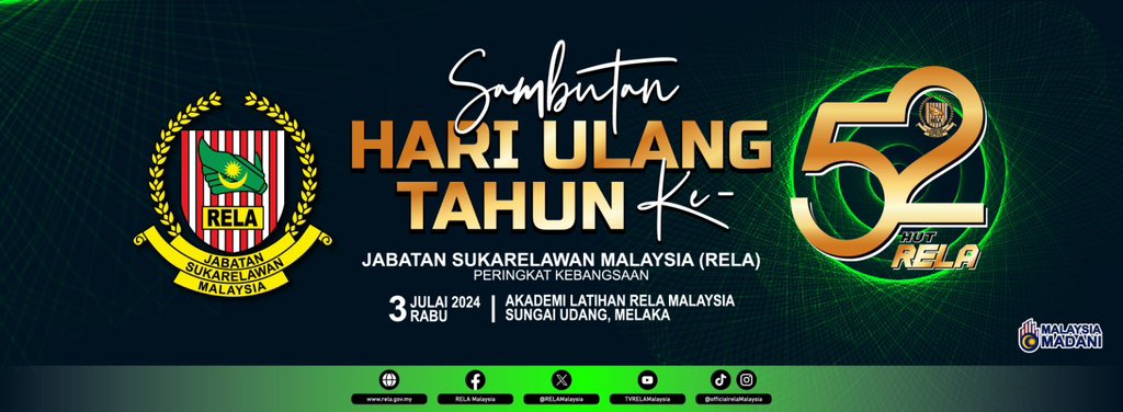 SELAMAT MENYAMBUT HARI ULANGTAHUN RELA KE 52. 
#SETIABERBAKTI