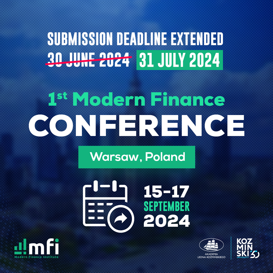 📢 Submission Deadline Extended📢

Due to high interest, the Modern Finance Conference (MFC) paper submission deadline is now July 31, 2024! 

More info: mf-conference.com/1st-modern-fin…

#Finance #Research