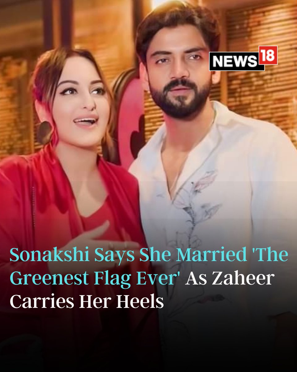 #SonakshiSinha called her husband #ZaheerIqbal “the greenest flag ever” after the actor carried Sonakshi’s heels in his hands.

Read: news18.com/movies/sonaksh…
