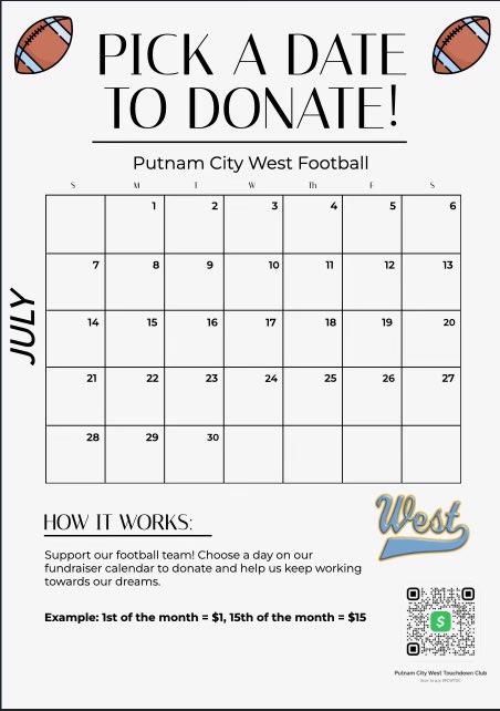 With the last success of our calendar fundraiser, we will be conducting a second one for the month of July! Please help support the PC West Patriot Football team. All instructions are on the bottom of the image. Too all athletes and families, enjoy the coming dead week!