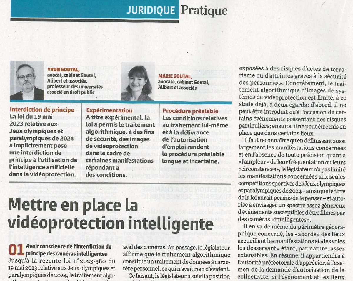 Mettre en place une #vidéoprotection utilisant l'intelligence artificielle est en principe interdit

Les #JO2024 ont toutefois motivé une expérimentation, sous conditions

Un article de <a href="/ygoutal/">Yvon Goutal</a> et Marie Goutal au sommaire de la <a href="/Lagazettefr/">La Gazette des communes</a> cette semaine :
