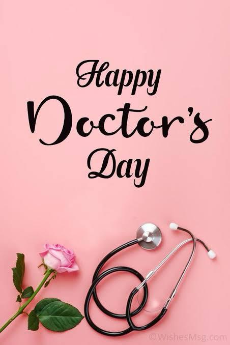 Happy doctors day to all the doctors for their hardwork, dedication for keeping the society healthy