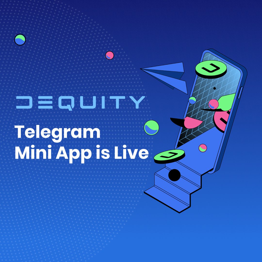 GM fam, big news! We just dropped the dEquity Telegram Mini App 

To celebrate, we’re kicking off a campaign where you can farm and stack up points by completing tasks 🤩

Slide into our Mini App and start racking up those points!
t.me/dEquityMiniApp… 👈