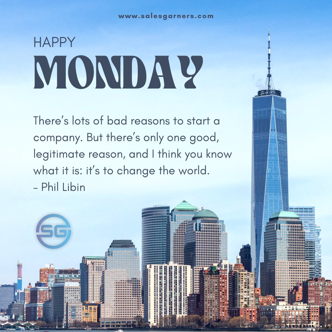 There’s lots of bad reasons to start a company. But there’s only one good, legitimate reason &amp; I think you know what it is: it’s to change the world. – Phil Libin

Visit us:- salesgarners.com

#SalesGarners

#b2b #leadership #serviceprovider #mondaymotivation #2024goals