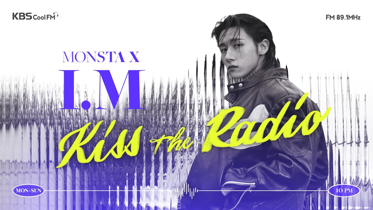 imteamim's tweet photo. 📻
KBS Cool FM 89.1MHz
몬스타엑스 아이엠의 키스더라디오
매일 밤 10:00 - 12:00

🎧KBS 콩, KBS+, 유튜브 스트리밍

#IM #아이엠
#KISSTHERADIO #키스더라디오
#몬스타엑스아이엠의키스더라디오 https://t.co/cQnGTvpQCI